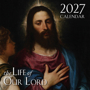 Calendar 2027 Life of Our Lord Wall Calendar Book
