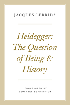 Paperback Heidegger: The Question of Being and History Book