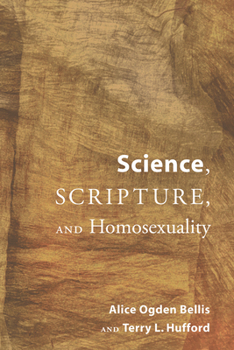 Paperback Science, Scripture, and Homosexuality Book