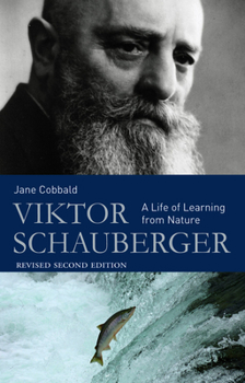 Paperback Viktor Schauberger: A Life of Learning from Nature Book