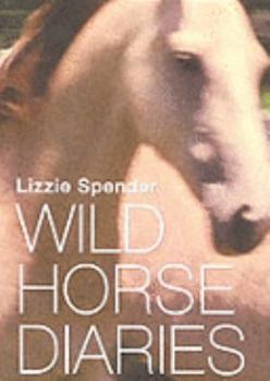 Hardcover Wild Horse Diaries Book