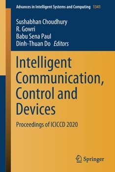 Paperback Intelligent Communication, Control and Devices: Proceedings of ICICCD 2020 Book