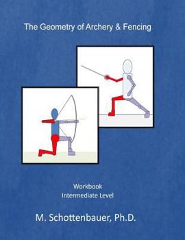 The Geometry of Archery & Fencing - Book  of the Die Geometrie