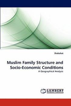 Paperback Muslim Family Structure and Socio-Economic Conditions Book