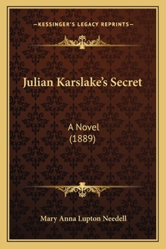 Paperback Julian Karslake's Secret: A Novel (1889) Book