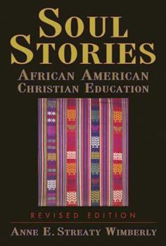 Paperback Soul Stories: African American Christian Education Book
