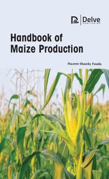 Hardcover Handbook of Maize Production Book