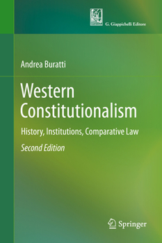 Hardcover Western Constitutionalism: History, Institutions, Comparative Law Book