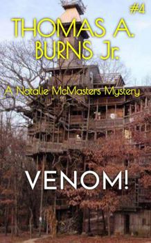 Venom! - Book #4 of the Natalie McMasters Mysteries