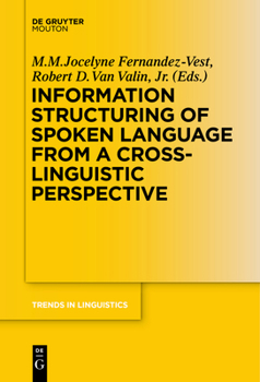 Hardcover Information Structuring of Spoken Language from a Cross-Linguistic Perspective Book