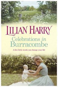 Celebrations in Burracombe - Book #9 of the Burracombe Village