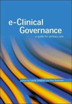 Paperback E-Clinical Governance: A Guide for Primary Care Book