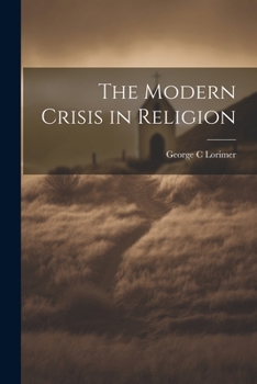 Paperback The Modern Crisis in Religion Book