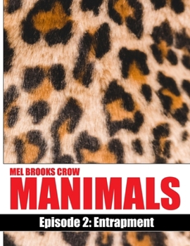 Paperback Manimals: Episode 2- Entrapment Book