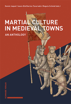 Paperback Martial Culture in Medieval Towns: An Anthology Book