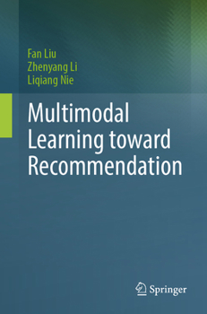 Paperback Multimodal Learning Toward Recommendation Book