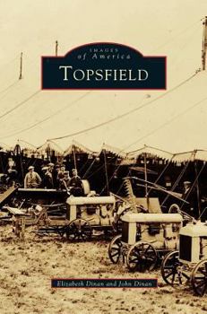 Topsfield - Book  of the Images of America: Massachusetts