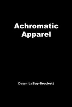 Paperback Achromatic Apparel Book