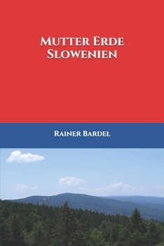 Paperback Mutter Erde Slowenien [German] Book