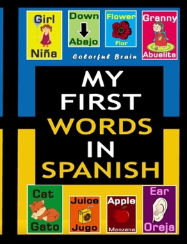 Paperback My first words in Spanish: my first spanish word book [Spanish] Book
