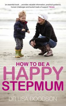 Paperback How to be a Happy Stepmum Book