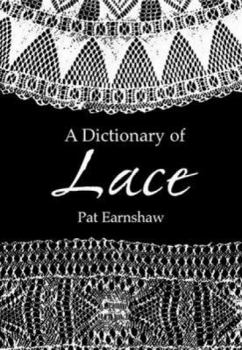 Paperback A Dictionary of Lace Book