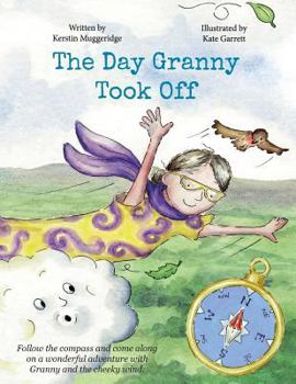 Paperback The Day Granny Took Off Book