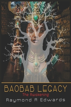 Paperback Baobab Legacy: The Awakening Book