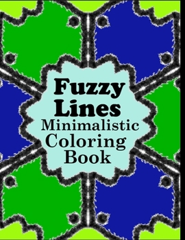 Paperback Fuzzy Lines Minimalistic Coloring Book