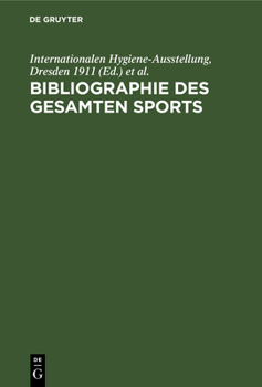 Hardcover Bibliographie Des Gesamten Sports [German] Book