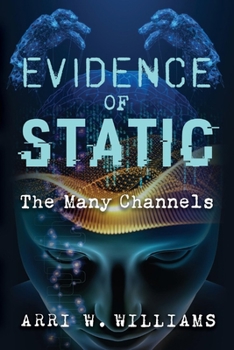 Paperback Evidence of Static: The Many Channels Volume 1 Book