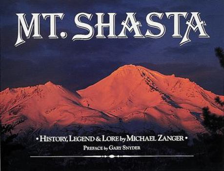 Paperback Mount Shasta: History, Legends, and Lore Book