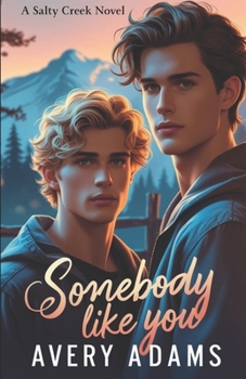 Somebody Like You (Salty Creek)