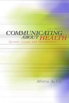 Paperback Communicating about Health: Current Issues and Perspectives Book
