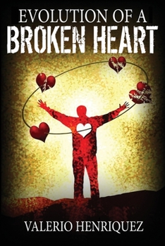 Paperback Evolution of A Broken Heart Book