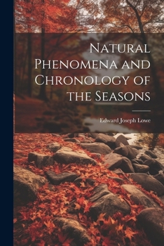 Paperback Natural Phenomena and Chronology of the Seasons Book