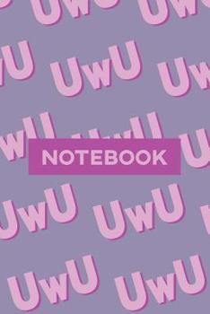Paperback Notebook: Uwu Cuteness Overload Purple Pink Typography Meme Book