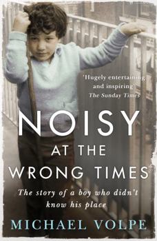Paperback Noisy at the Wrong Times Book