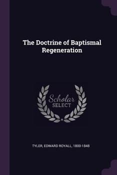 Paperback The Doctrine of Baptismal Regeneration Book