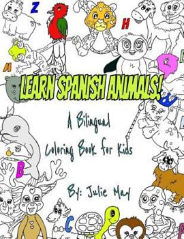 Paperback Learn Spanish Animals!: A Bilingual Coloring Book for Kids Book
