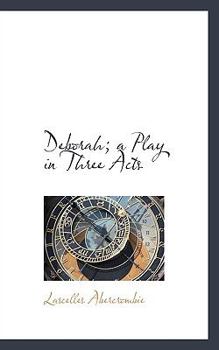 Paperback Deborah; A Play in Three Acts Book