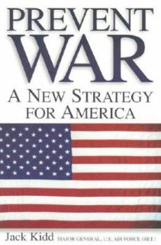 Paperback Prevent War: A New Strategy for America Book