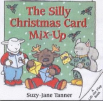 Hardcover The Silly Christmas Card Mix-up (A Lift-the-flap Book) Book