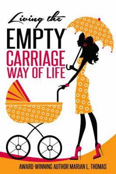 Paperback Living the Empty Carriage Way of Life Book