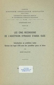 Paperback Les Cinq Recensions de l'Asceticon Syriaque d'Abba Isaie, I. Introduction Au Probleme Isaien. Version Des Logoi I-XIII Avec Des Paralleles Grecs Et La [French] Book