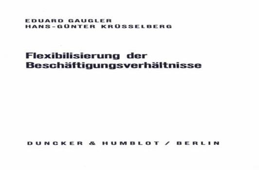 Paperback Flexibilisierung Der Beschäftigungsverhältnisse. [German] Book