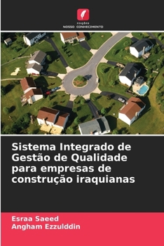 Paperback Sistema Integrado de Gestão de Qualidade para empresas de construção iraquianas [Portuguese] Book