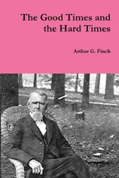 Paperback The Good Times and the Hard Times Book