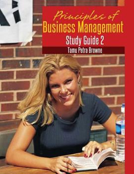 Paperback Principles of Business Management Study Guide Unit 2: Revision Guide for A'Level and C.A.P.E. Students Book