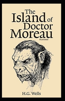 Paperback The Island of Doctor Moreau Illustrated Book